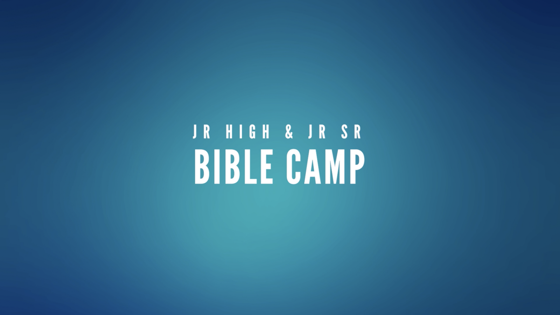 Jr Sr Bible Camp
